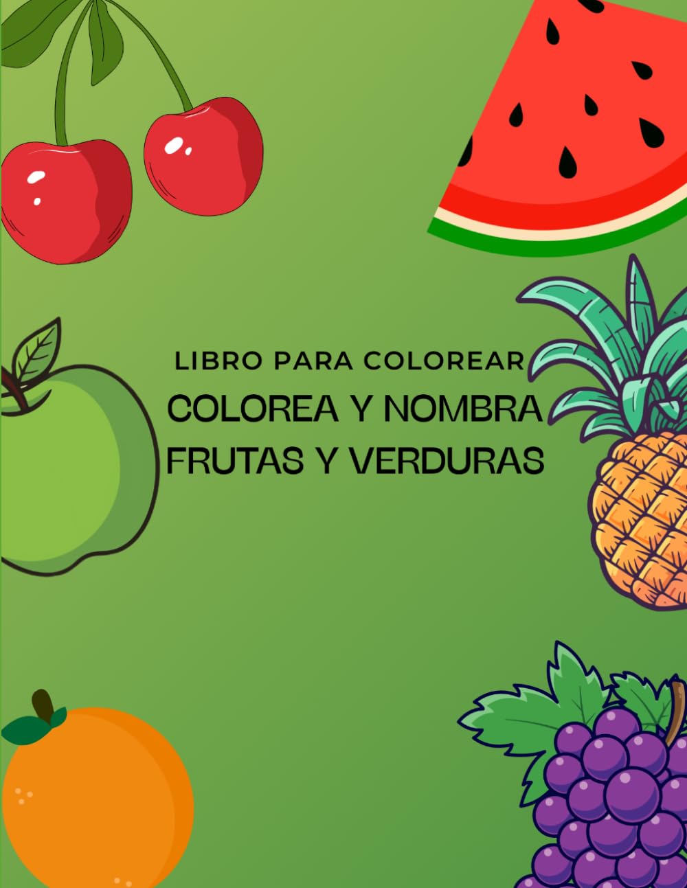 Libro para colorear: Colorea y nombra frutas y verduras