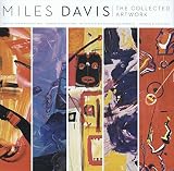 Miles Davis: The Collected Artwork