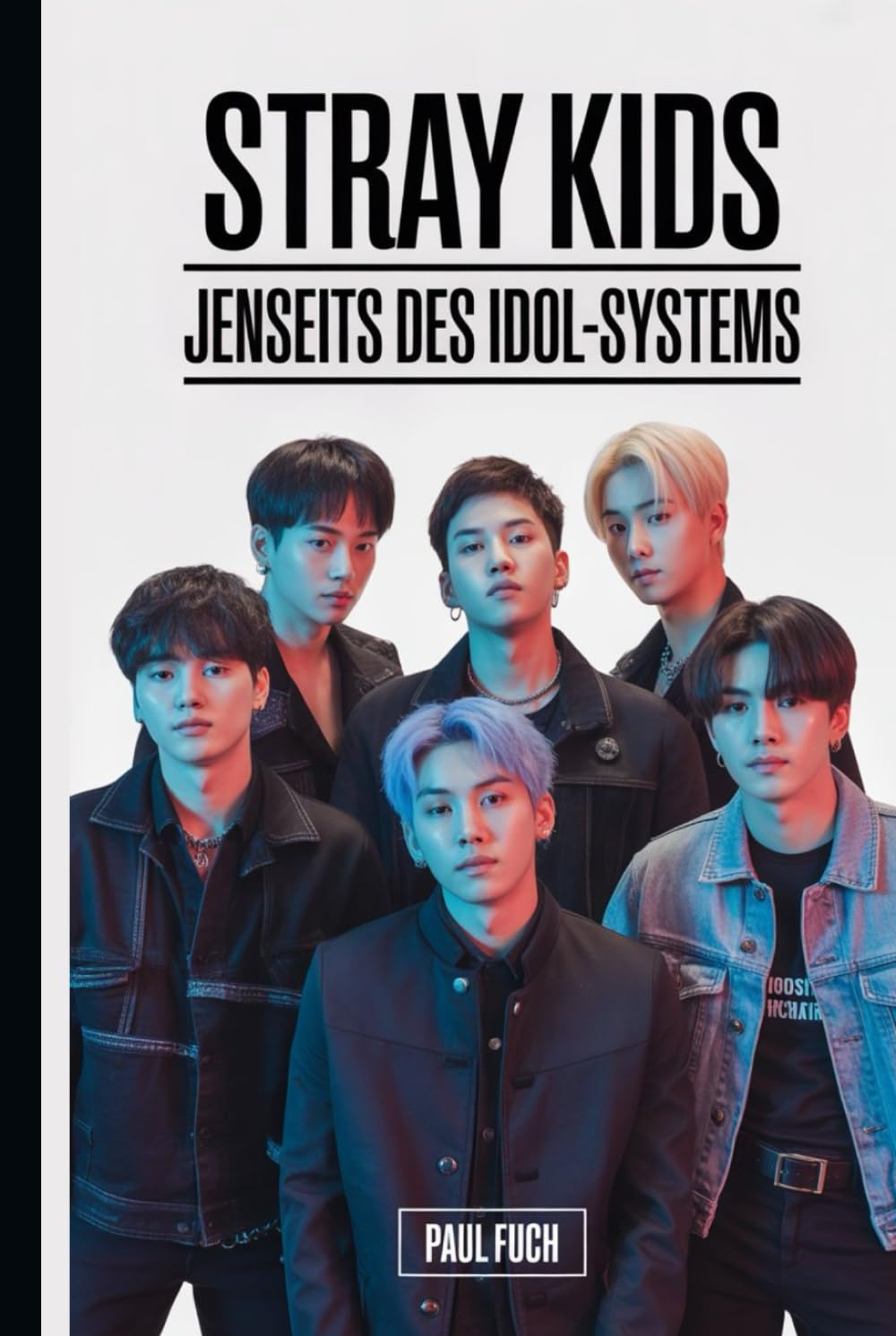 Stray Kids: Jenseits des Idol-Systems: Wie eine selbstproduzierte K-Pop-Gruppe die Erwartungen in der modernen Musik veränderte