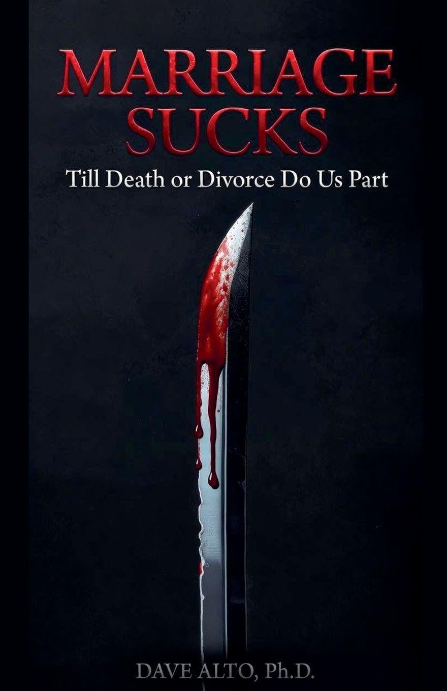 Marriage Sucks: 3 (Relationships)