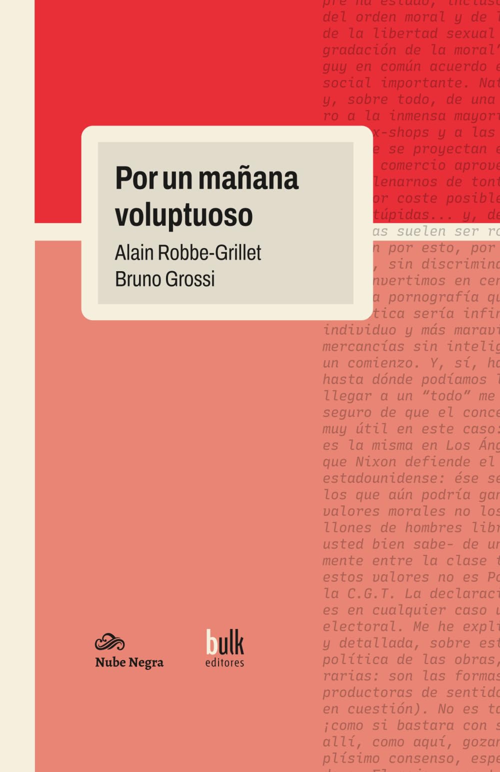 Por un mañana voluptuoso (Bulk Editores • Nube Negra)