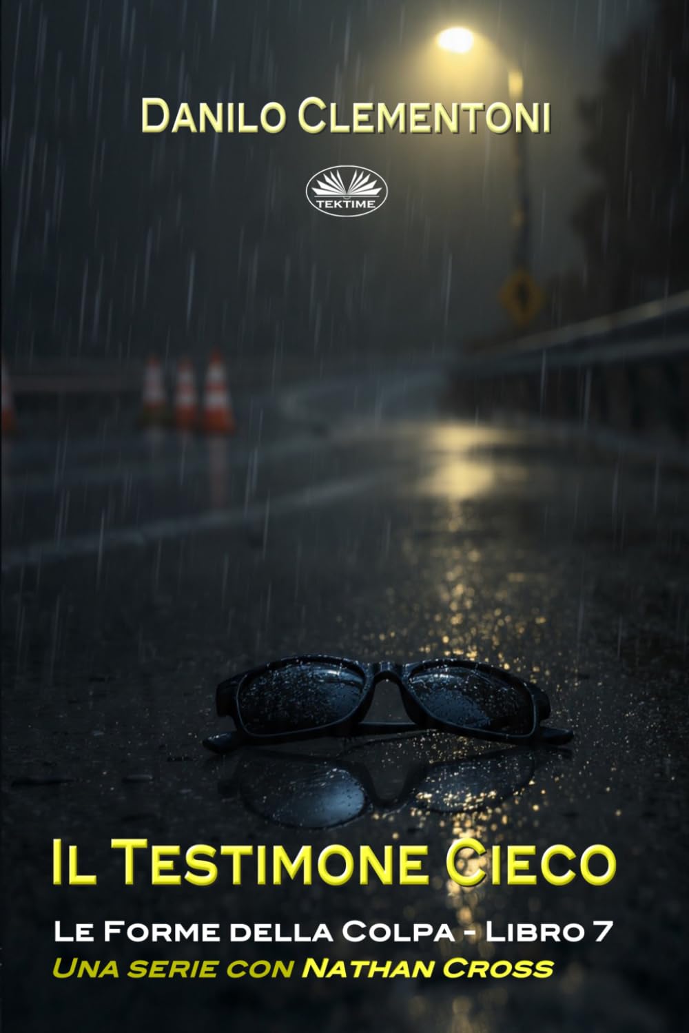 Il Testimone Cieco: Le Forme Della Colpa (Le Forme Della Colpa - Una Serie Con Nathan Cross)