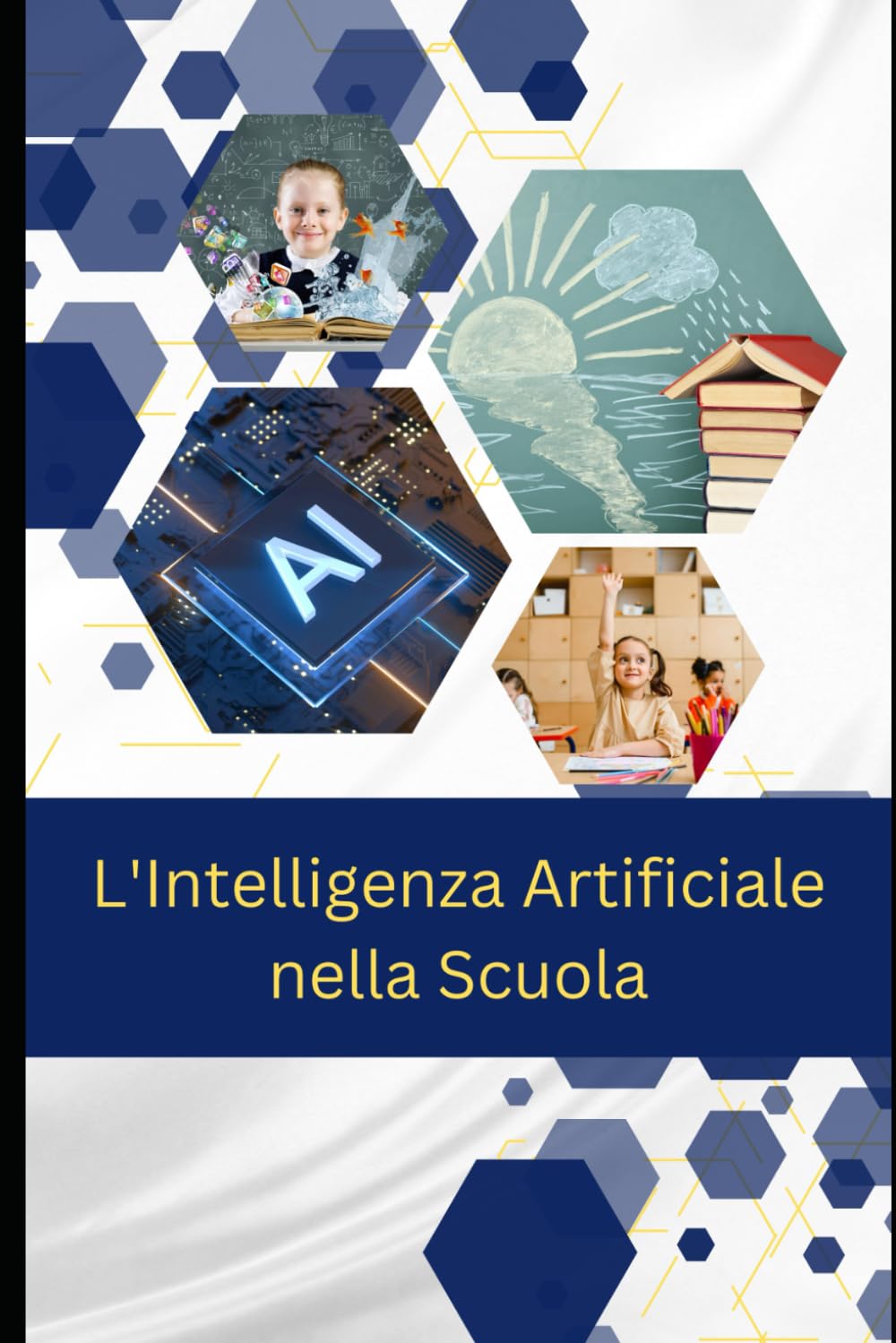 L’intelligenza artificiale nella scuola: Guida tra normativa, didattica e nuove competenze (Didattica digitale)