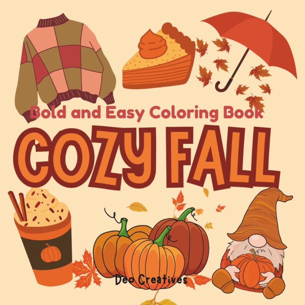 Cozy Fall: Bold and Easy Coloring Book for Adults and Kids |