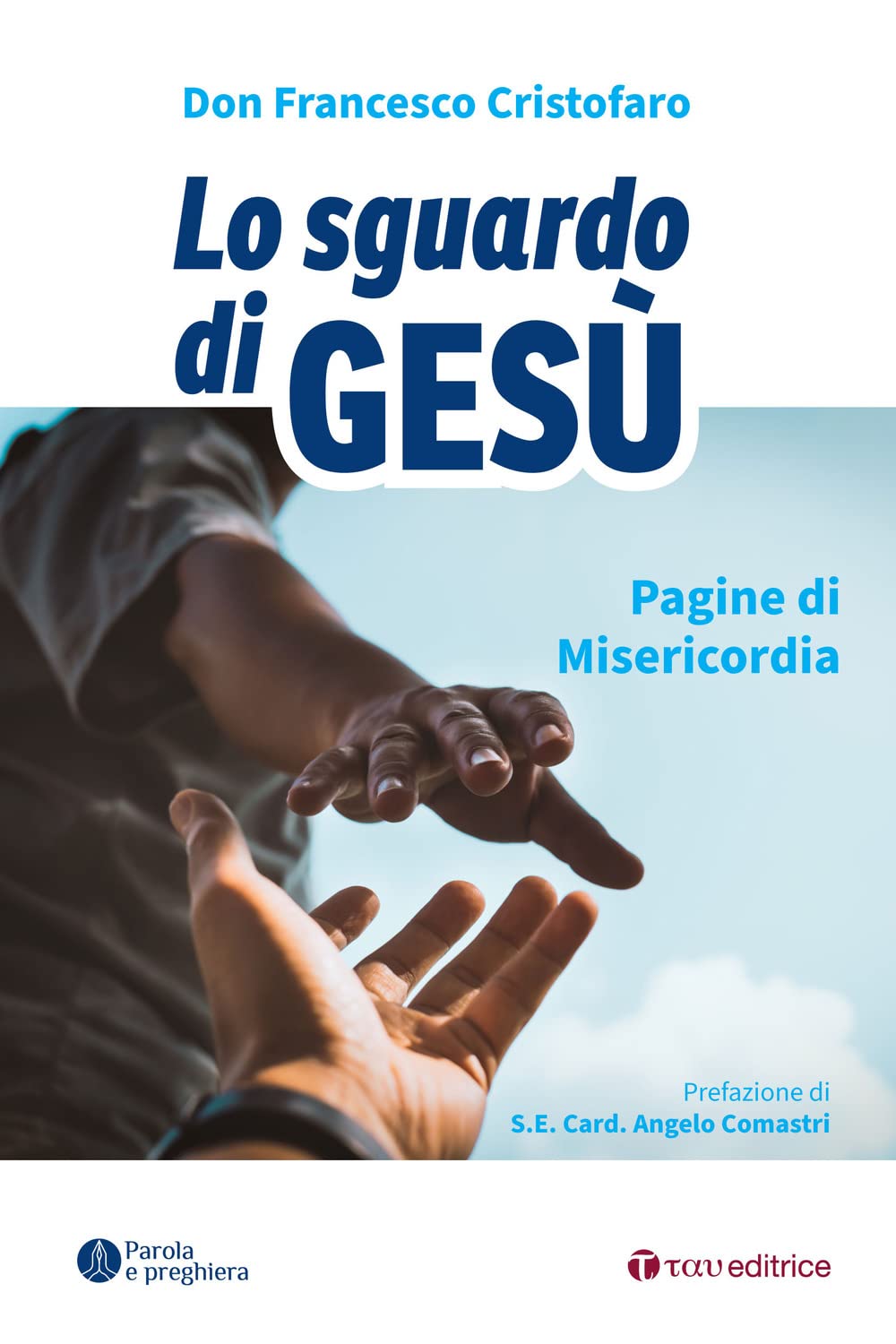 Lo Sguardo Di Gesù. Pagine Di Misericordia - 4
