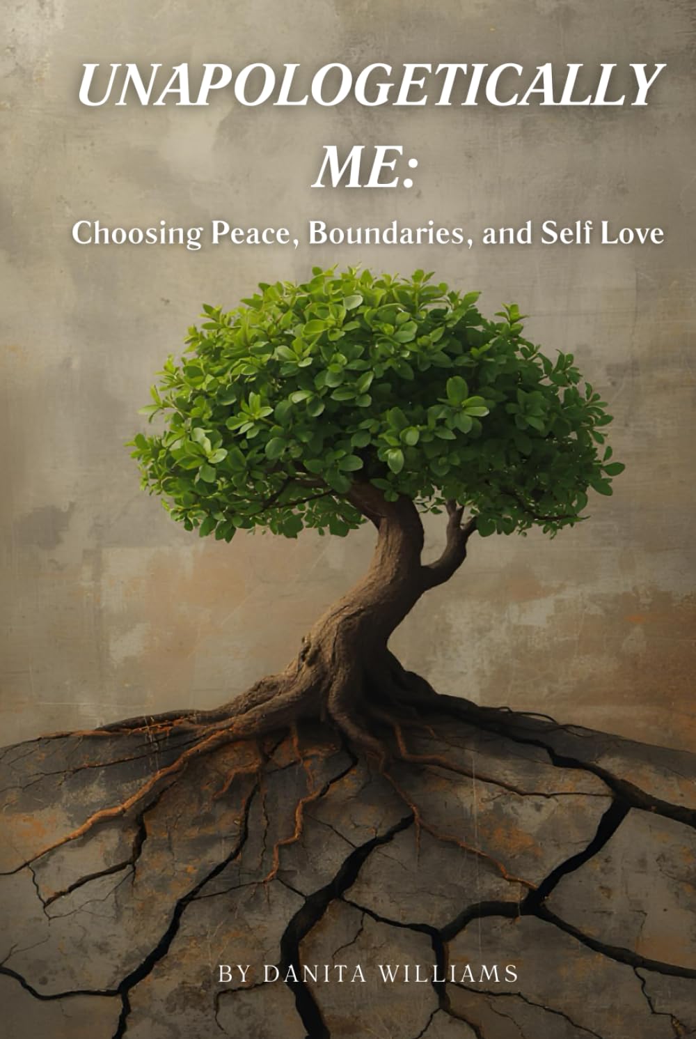 Unapologetically Me: Choosing Peace, Boundaries, and Self-Love