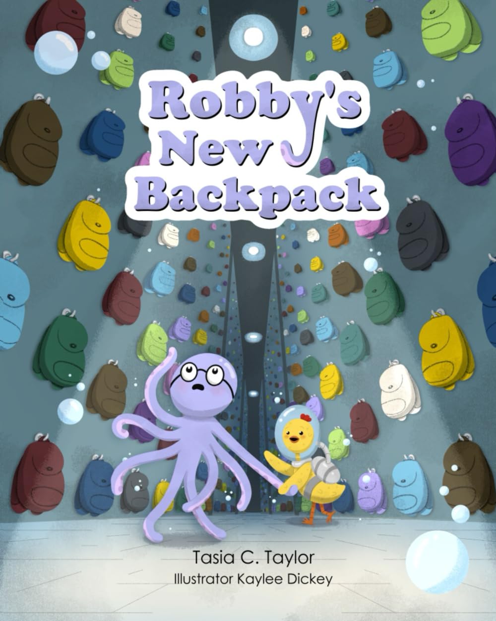 Robby's New Backpack: A Social-Emotional Picture Book About Making Choices, Confidence, and Back-to-School Feelings (Robby The Anxious Octopus)
