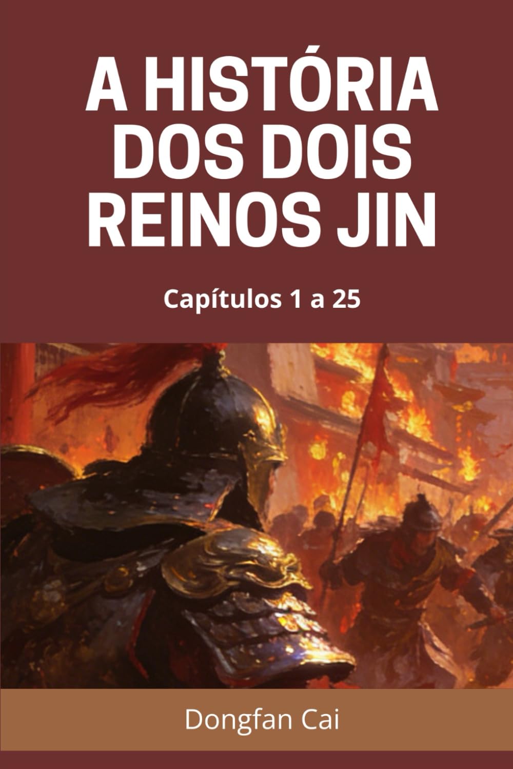 A História dos Dois Reinos Jin: Capítulos 1 a 25