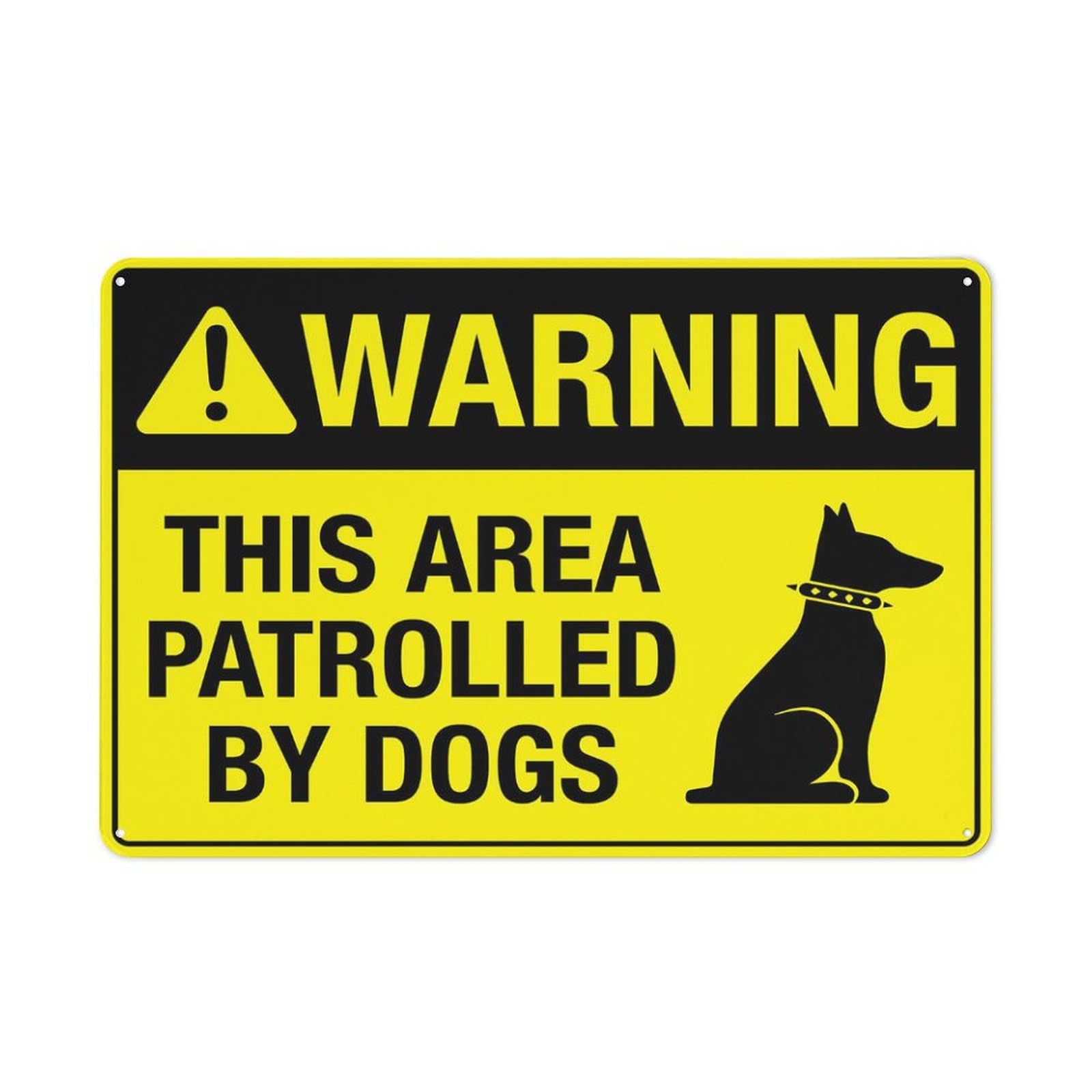 Warning This Area Patrolled By Dogs Sign For House 12" X 8" Yard Sign, Premium Aluminum, Sun-Proof, Rust-Free