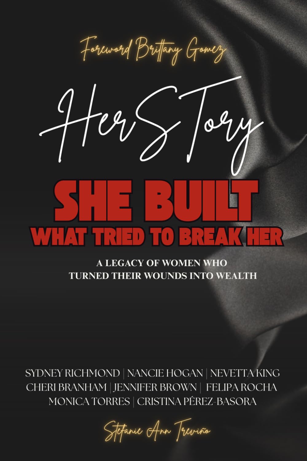 Herstory: She Built What Tried to Break Her