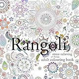 Rangoli: Stress-Relieving Art Therapy Colouring Book
