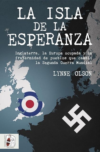 Portada de La Isla de la Esperanza: Inglaterra la Europa Ocupada y la Fraternidad