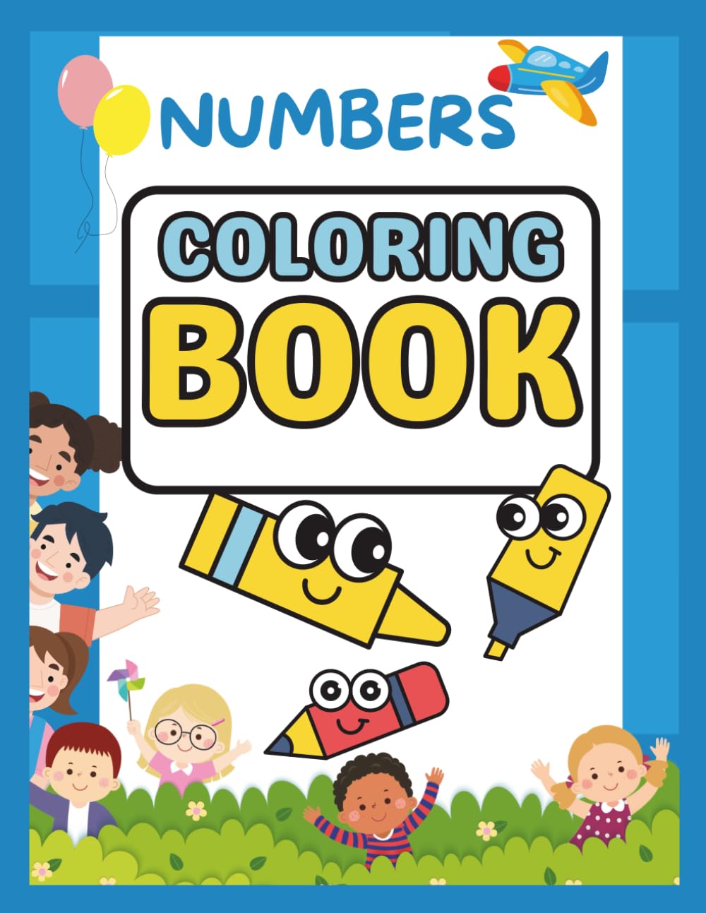 The Ultimate Numbers Coloring Book ages 3-8. Preschool educational activity book.: Fun and creative learning.