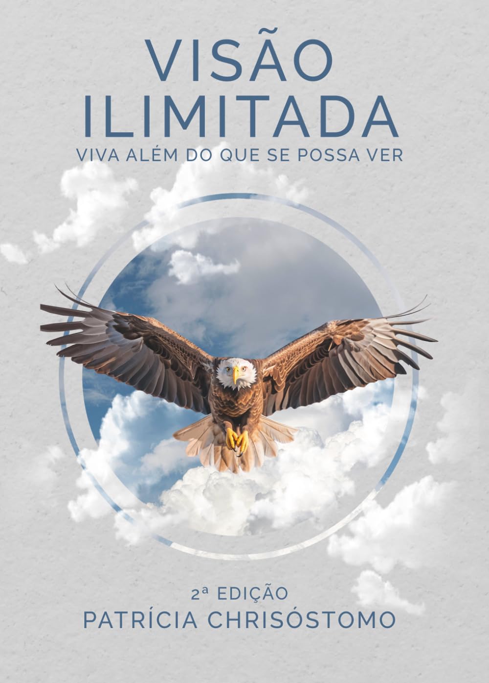 Visão Ilimitada: Viva Além Do Que Se Possa Ver