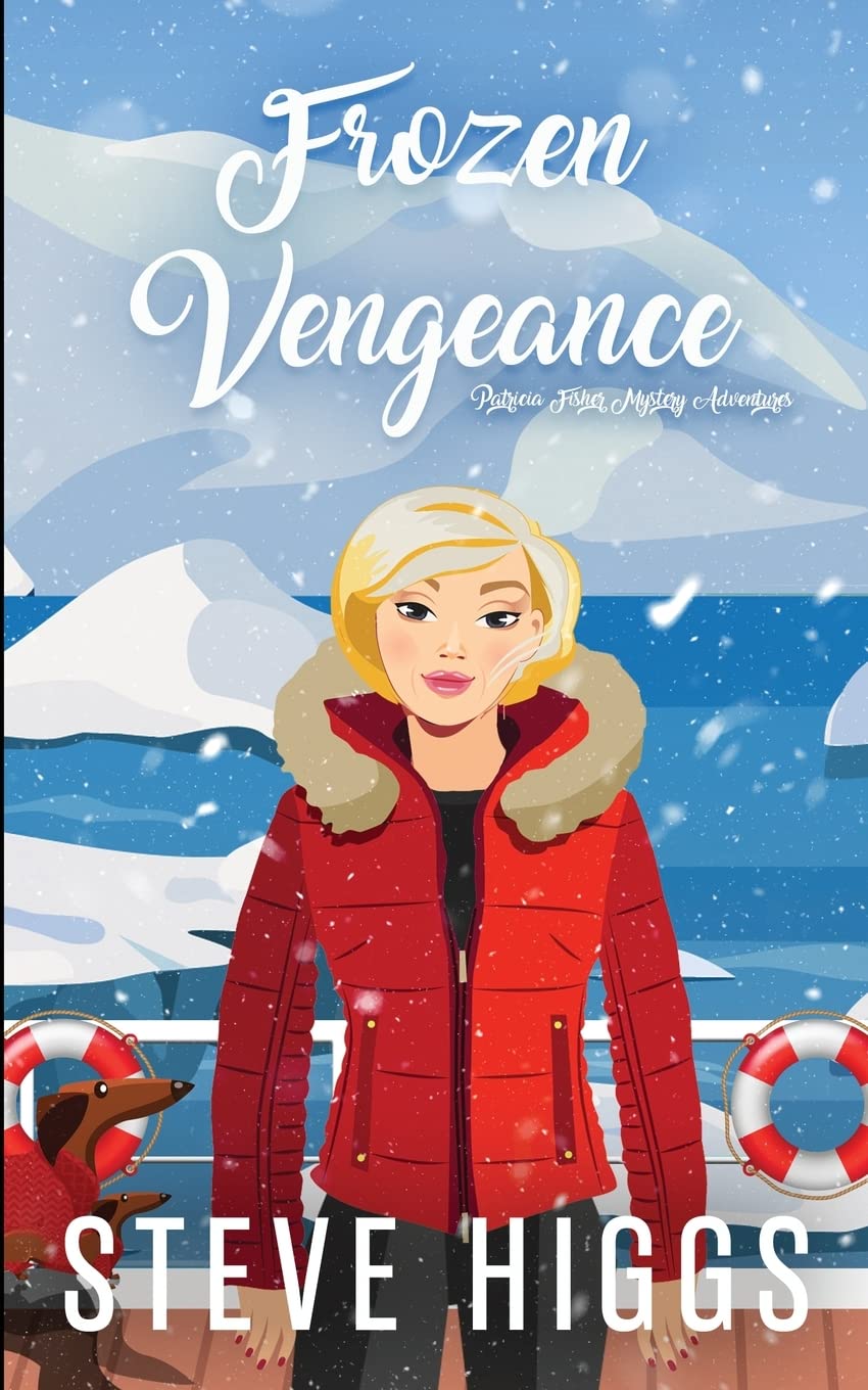 Frozen Vengeance: 6 (Patricia Fisher Series 2)