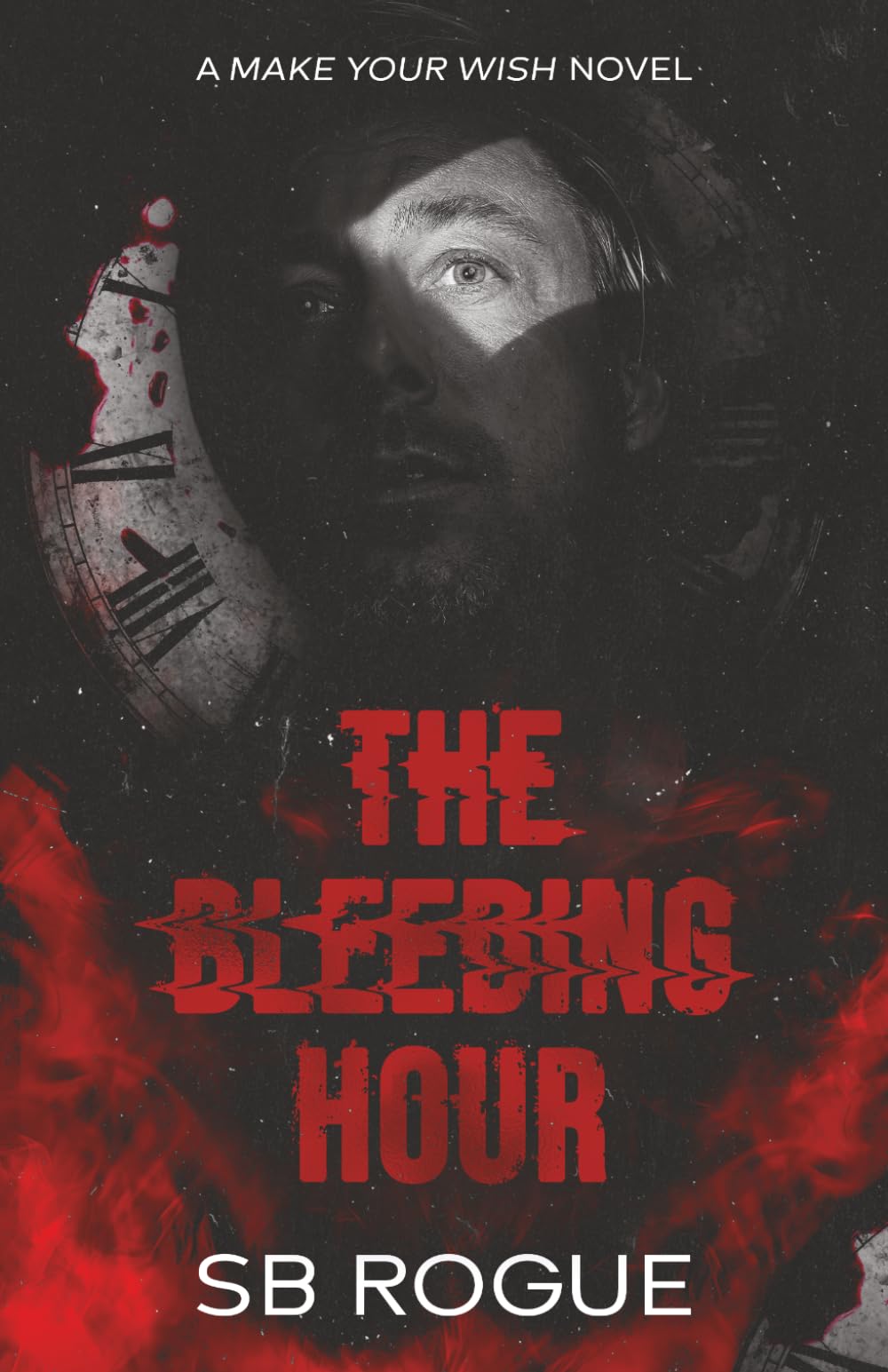 The Bleeding Hour: a MAKE YOUR WISH novel