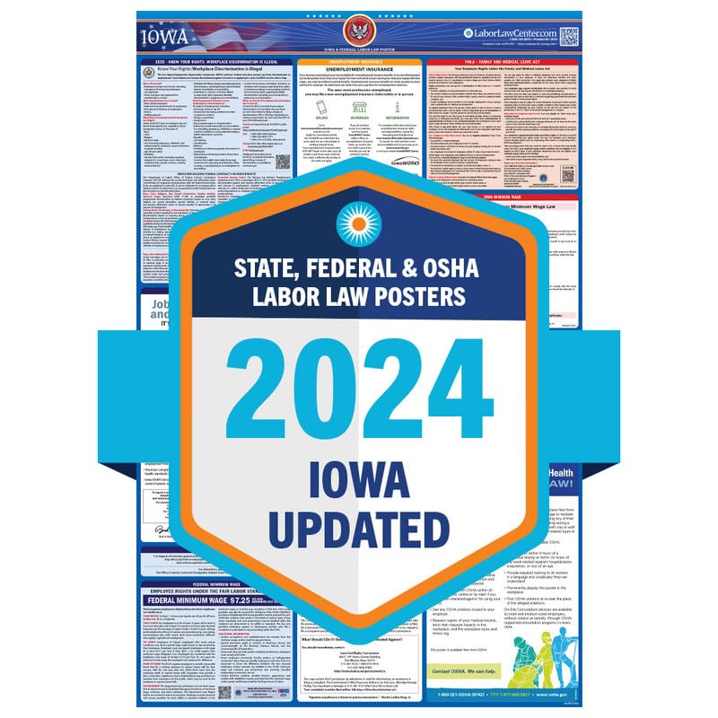 Amazon.com: 2024 Latest Iowa Labor Law Poster - State, Federal, OSHA  Compliant - Workplace Required Posting for Employees - English Employment  Poster- UV Laminated Waterproof - 25.5" x 40”- English : Office Products