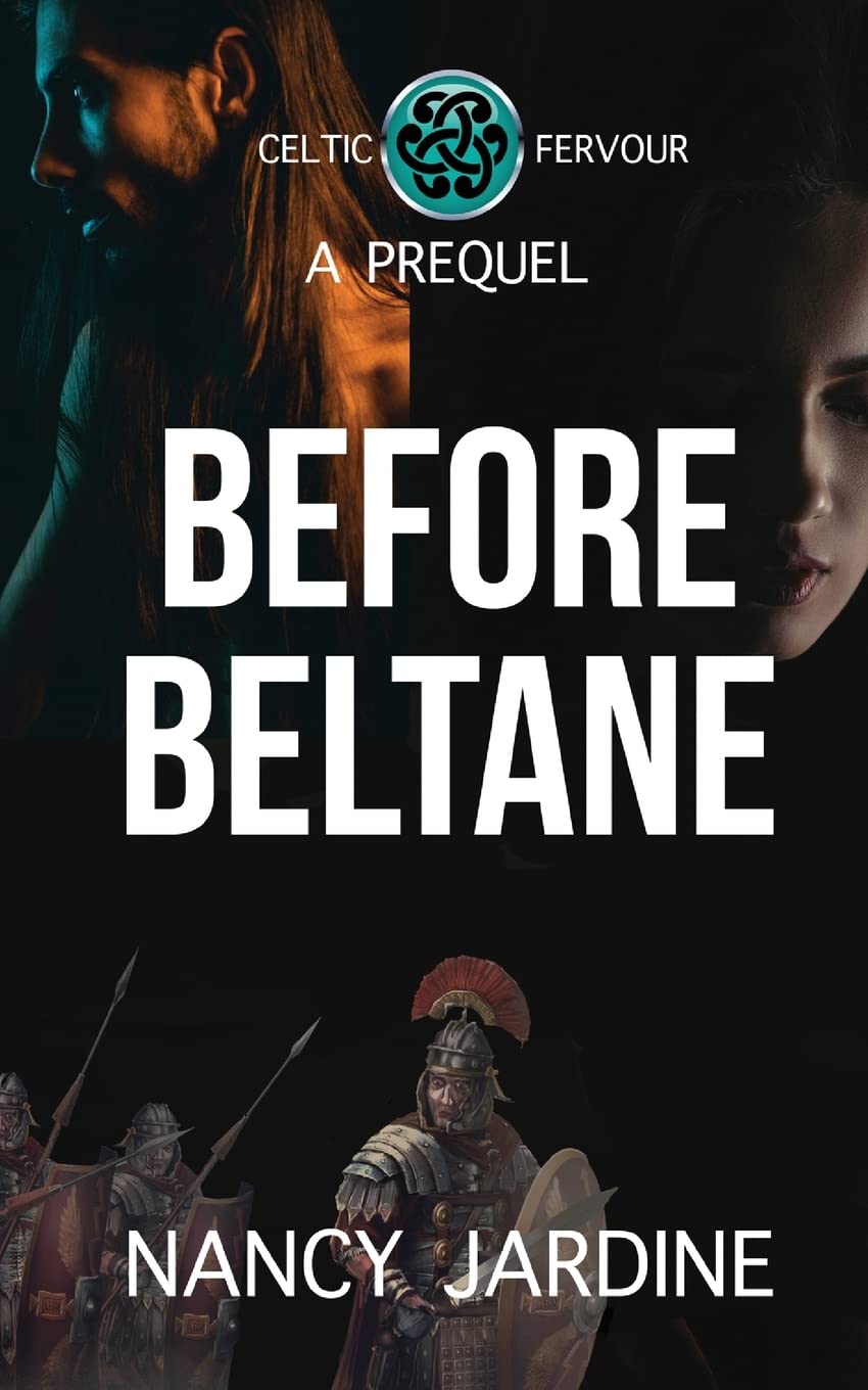 Before Beltane : A Prequel to the Celtic Fervour Series (Celtic Fervour Series Book 0)