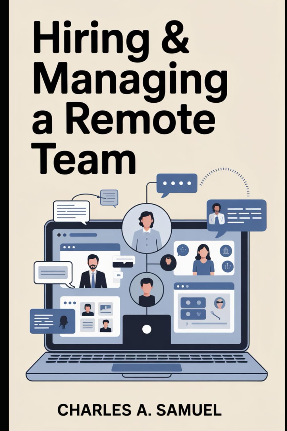 HIRING & MANAGING A REMOTE TEAM