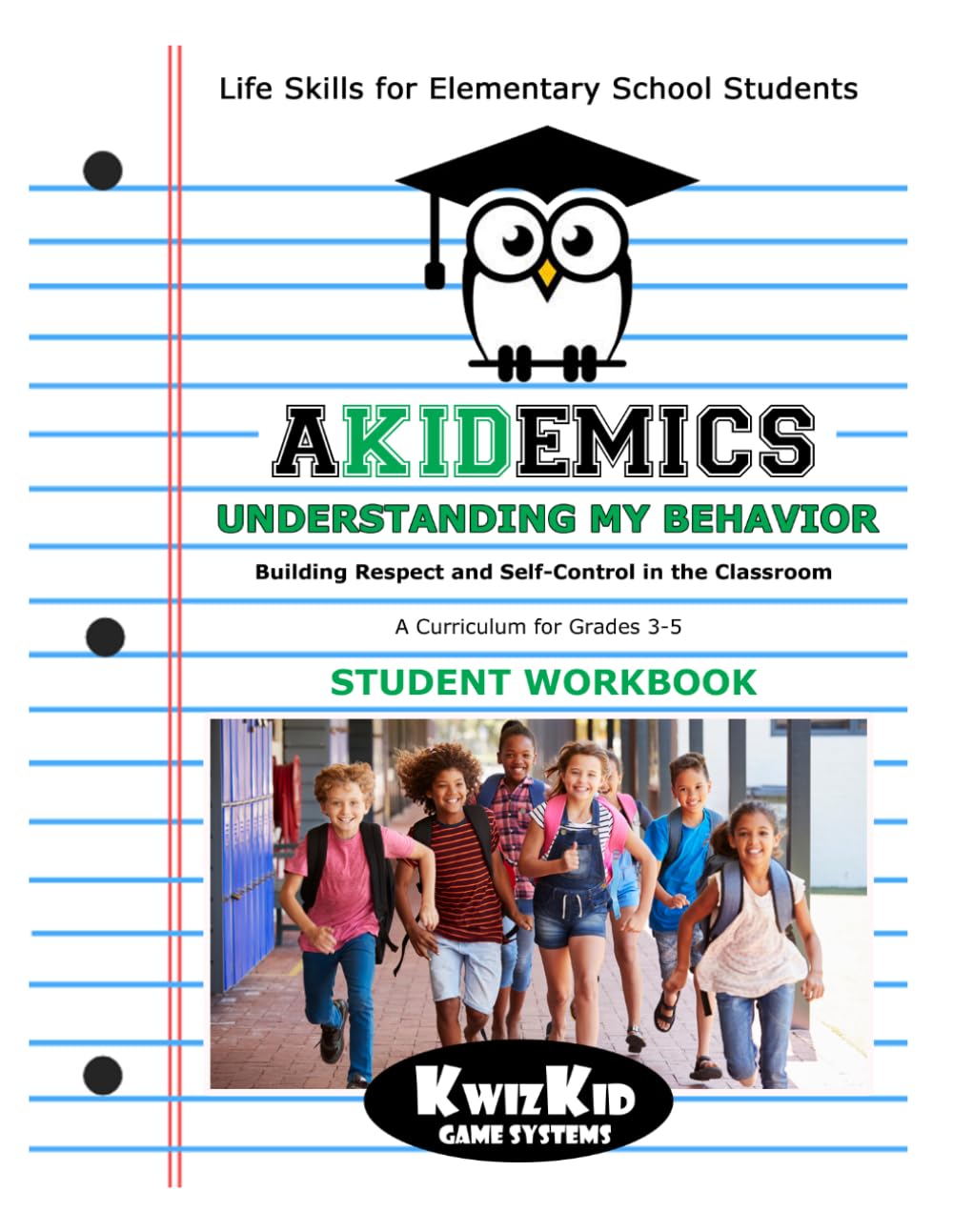Understanding My Behavior: Building Respect and Self-Control in the Classroom