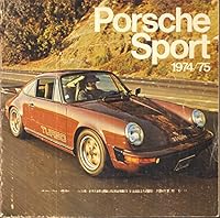 Porsche sport, 1974/1975 0960083219 Book Cover