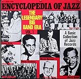 woody herman orchestra four brothers  Encyclopedia Of Jazz Vol. 1 The Legendary Big Band Era [4x Vinyl LP]