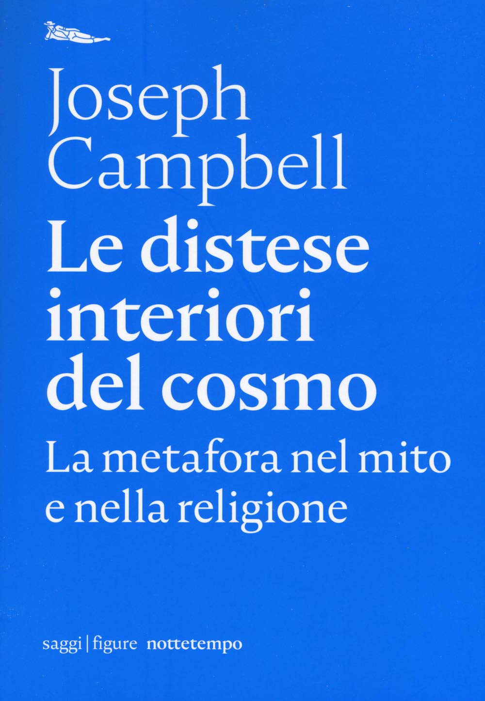 Le Distese Interiori Del Cosmo. La Metafora Nel Mito E Nella Religione - 4