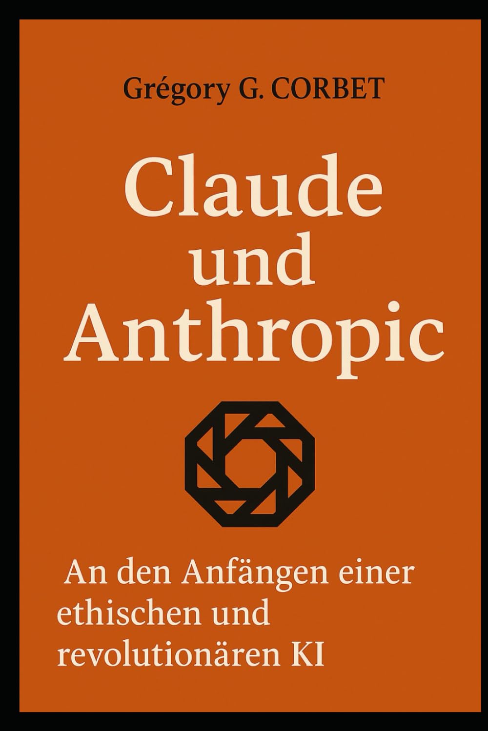 Claude und Anthropic: Die Ursprünge einer ethischen und revolutionären KI (IA aujourd'hui et demain)