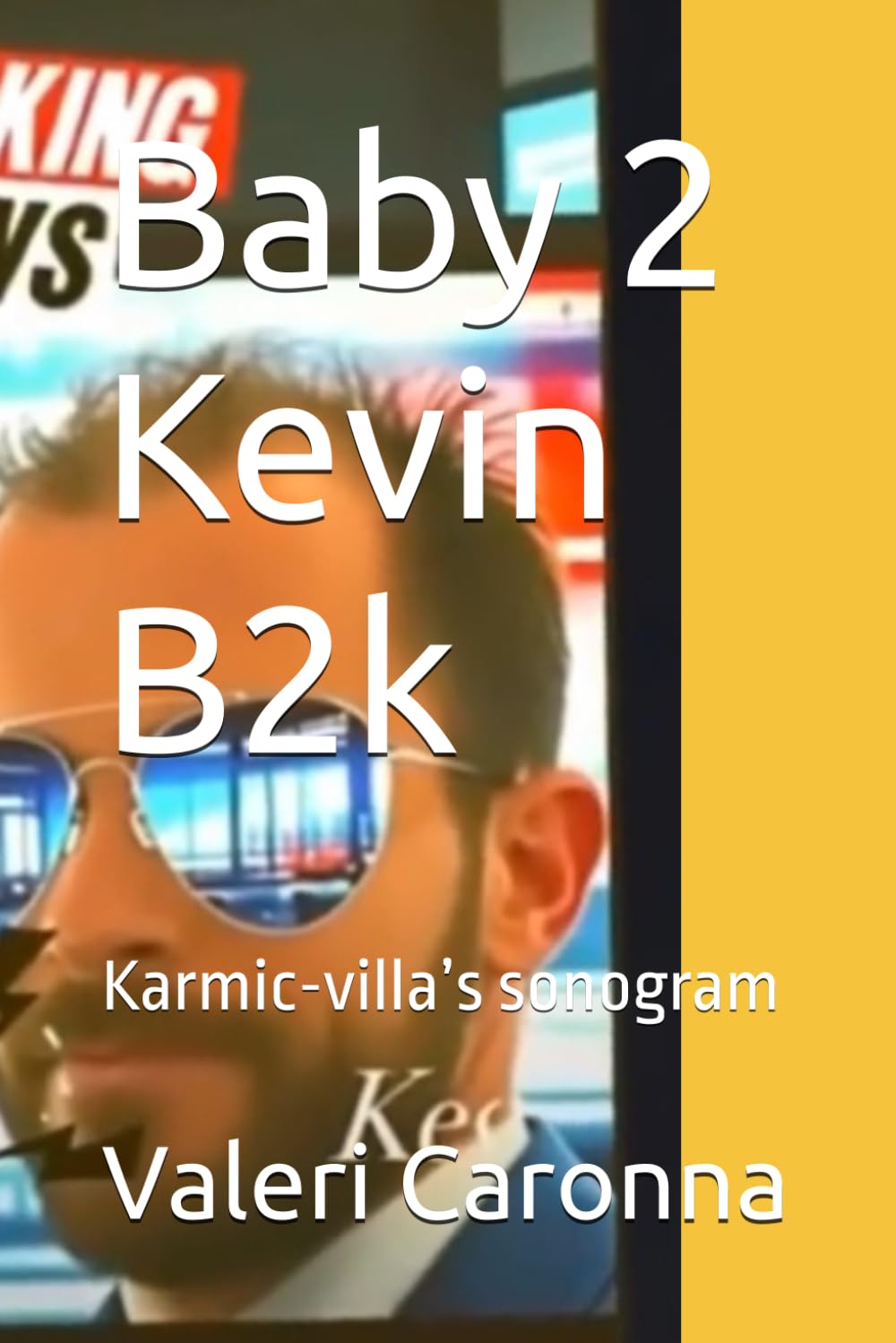Baby 2 Kevin B2k: Karmic-villa’s sonogram (Karmic Ville chronicles)