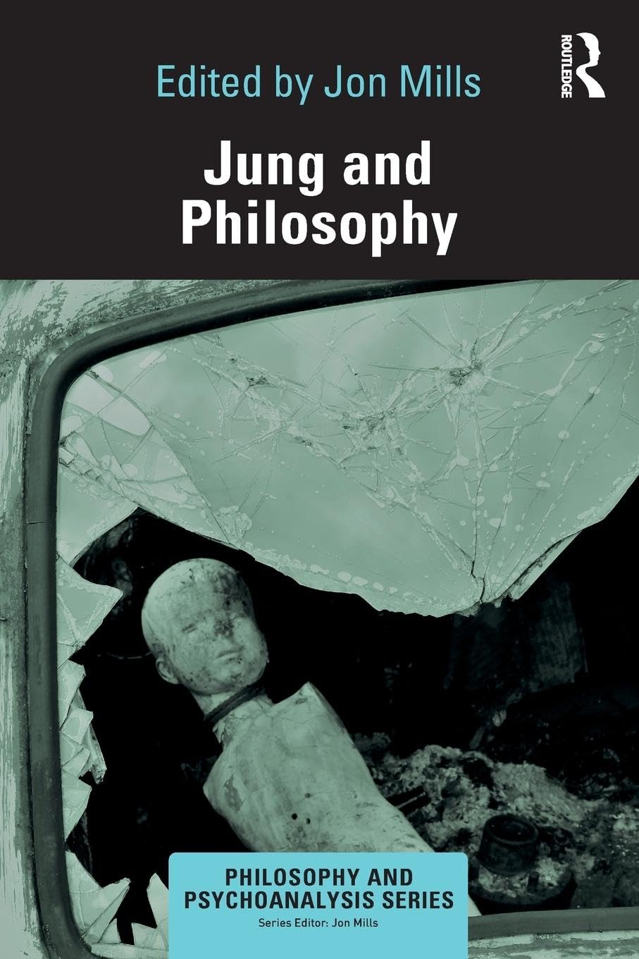 Jung and Philosophy (Philosophy and Psychoanalysis)