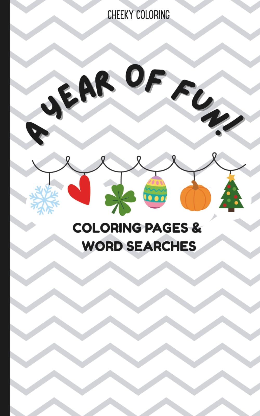 A Year of Fun: Coloring Pages & Word Searches