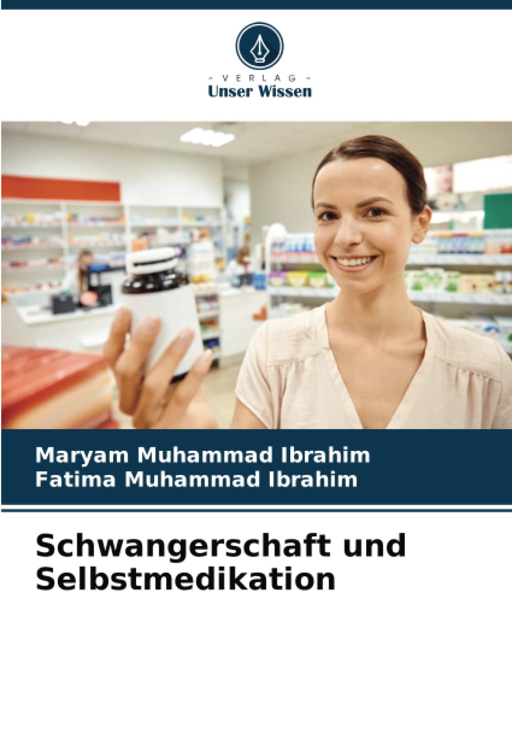 Schwangerschaft und Selbstmedikation