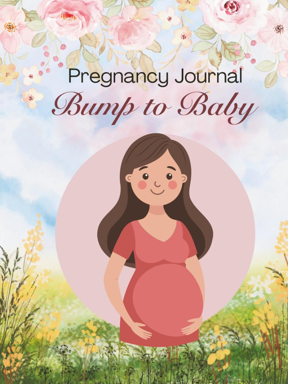 Pregnancy Journal - Bump to Baby      Hardcover – February 17, 2026