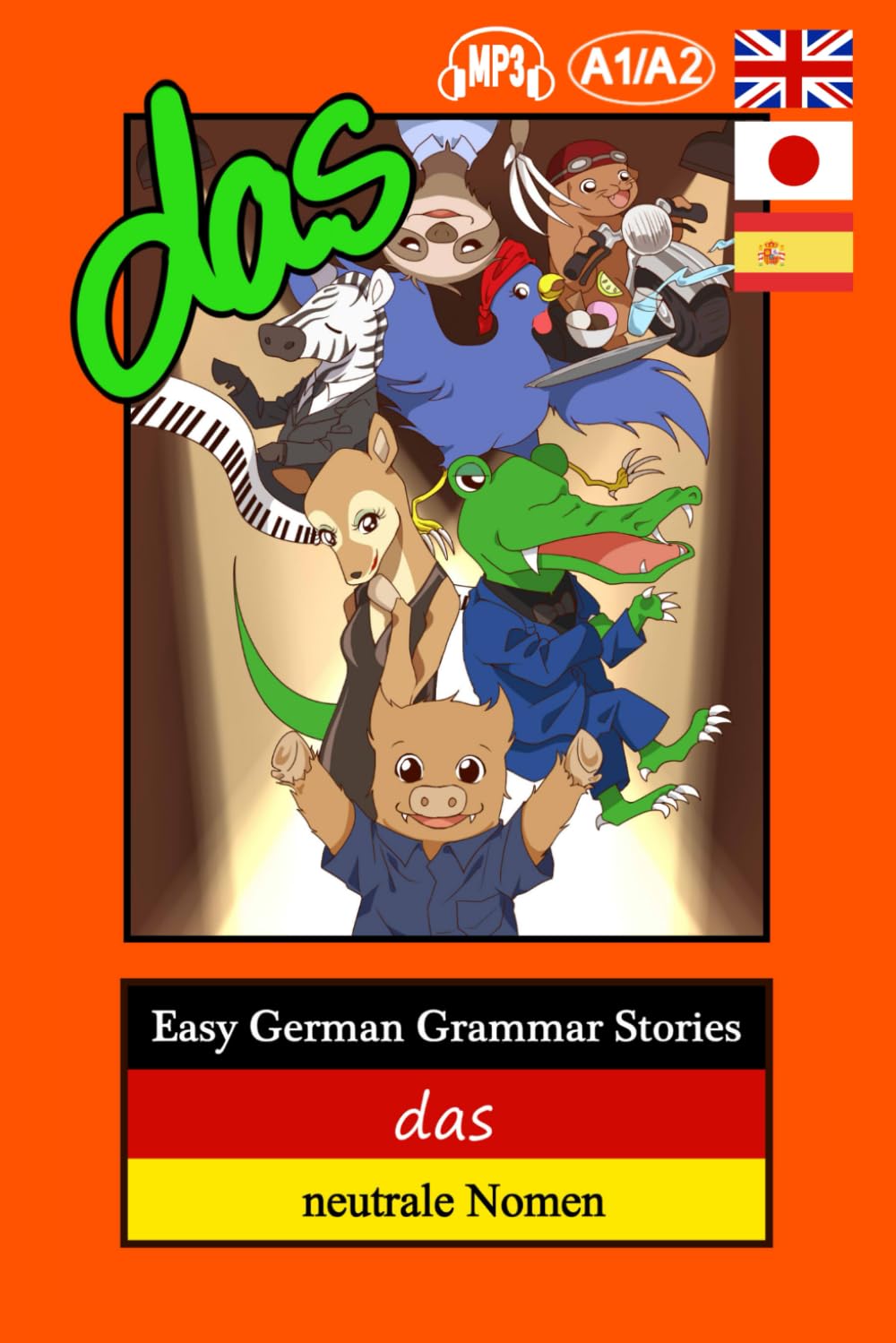 Easy German Grammar Stories: das - neutrale Nomen (der die das - Stories)