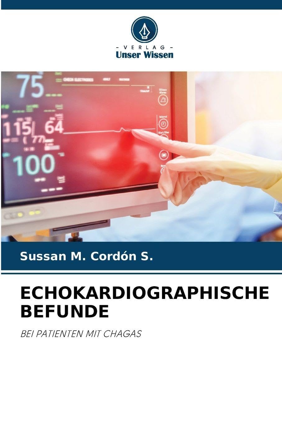 Echokardiographische Befunde: BEI PATIENTEN MIT CHAGAS