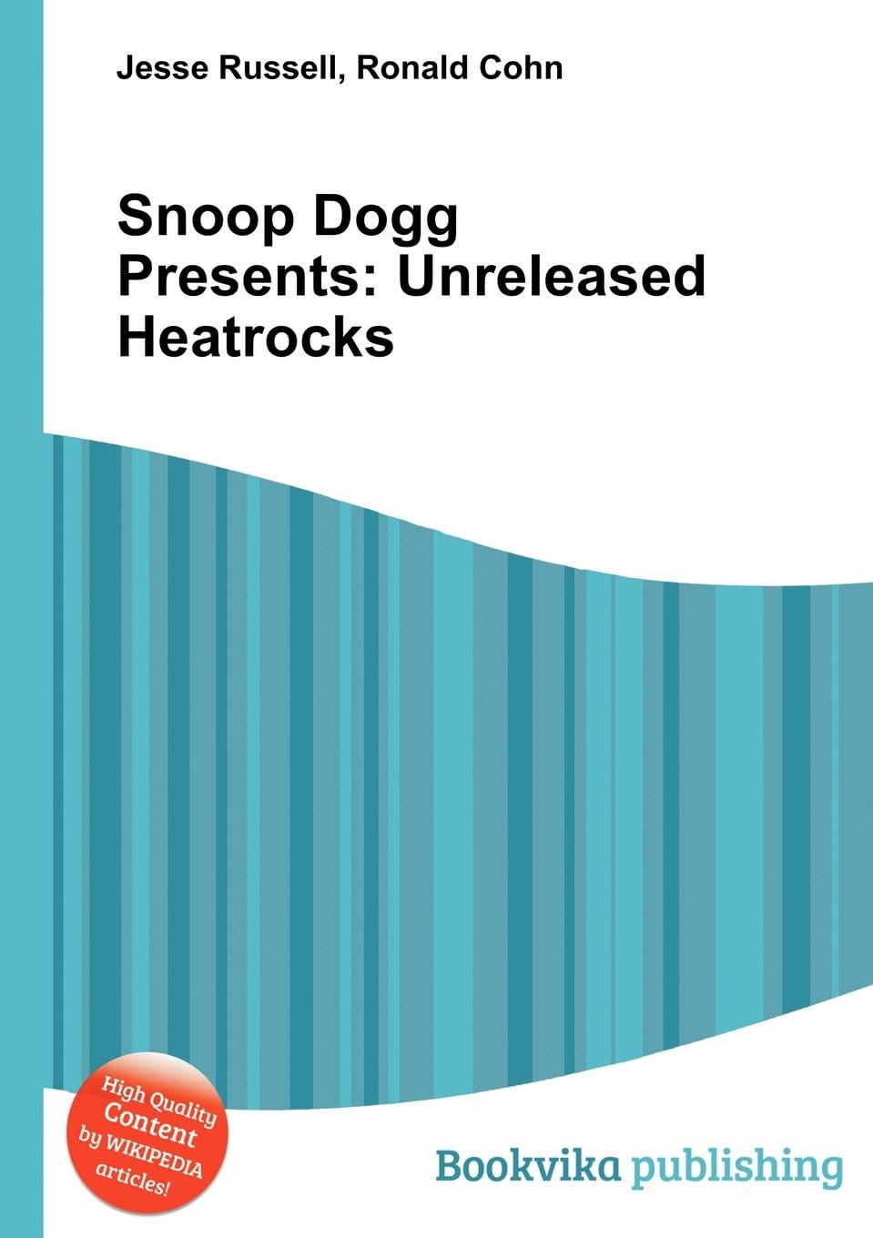 Snoop Dogg Presents: Unreleased Heatrocks Paperback – 19 May 2012