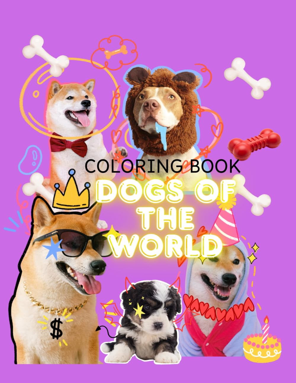 DOGS OF THE WORLD: COLORING BOOK (Animals of the world series)