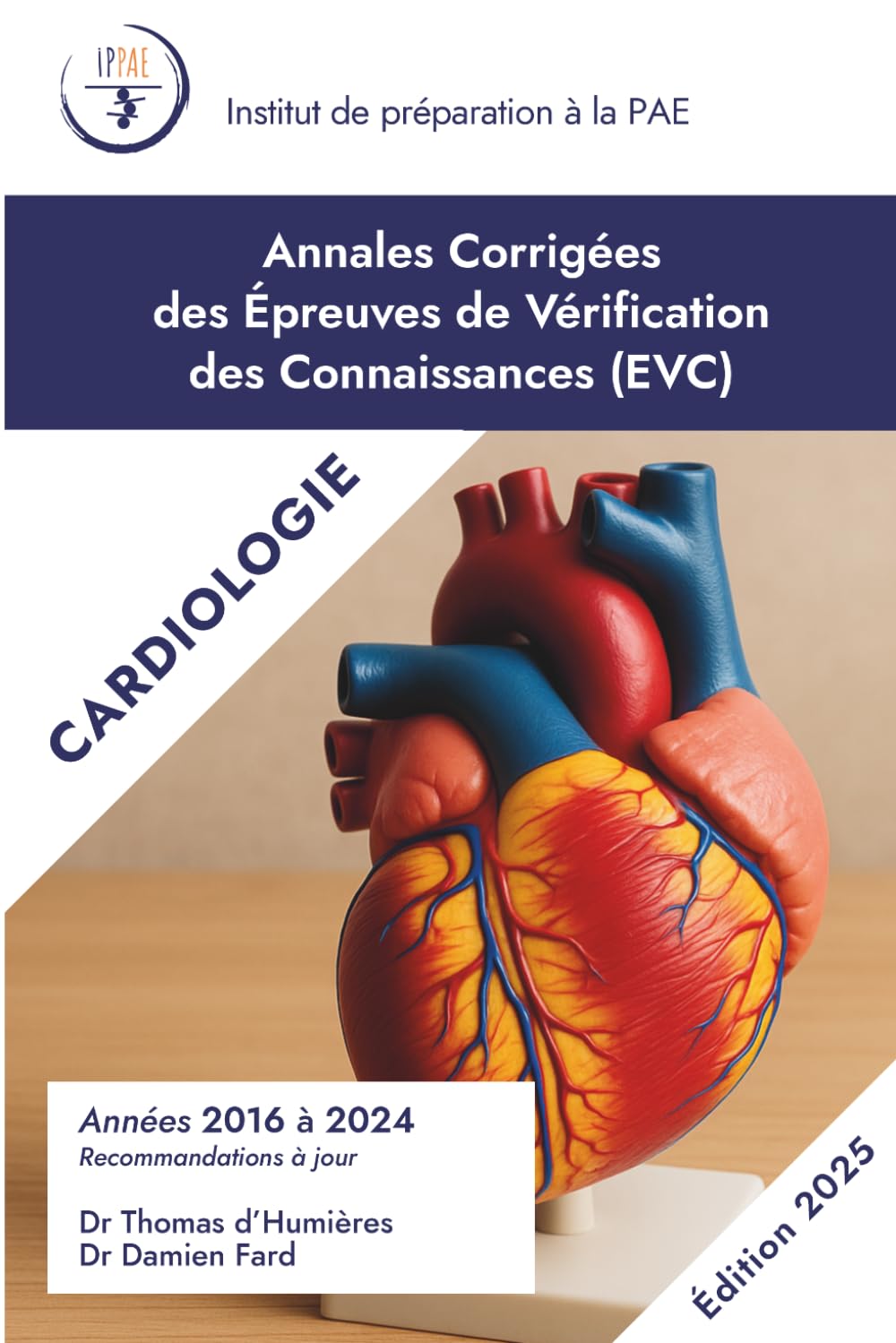 Annales Corrigées des EVC de Cardiologie: Années 2016-2024