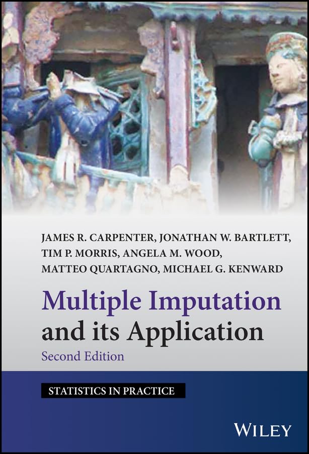 Multiple Imputation and its Application (Statistics in Practice)