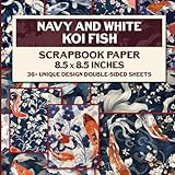 navy and white koi fish scrapbook paper: navy and white koi fish themed pages , 36 decorative sheets for journaling, decoupage, mixed media art