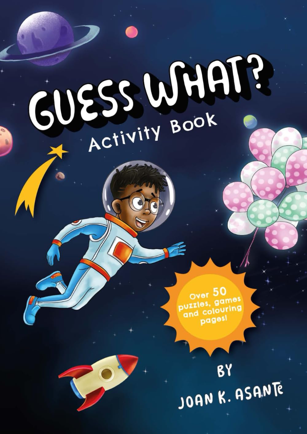 Guess What? Colouring Book: Activity Book