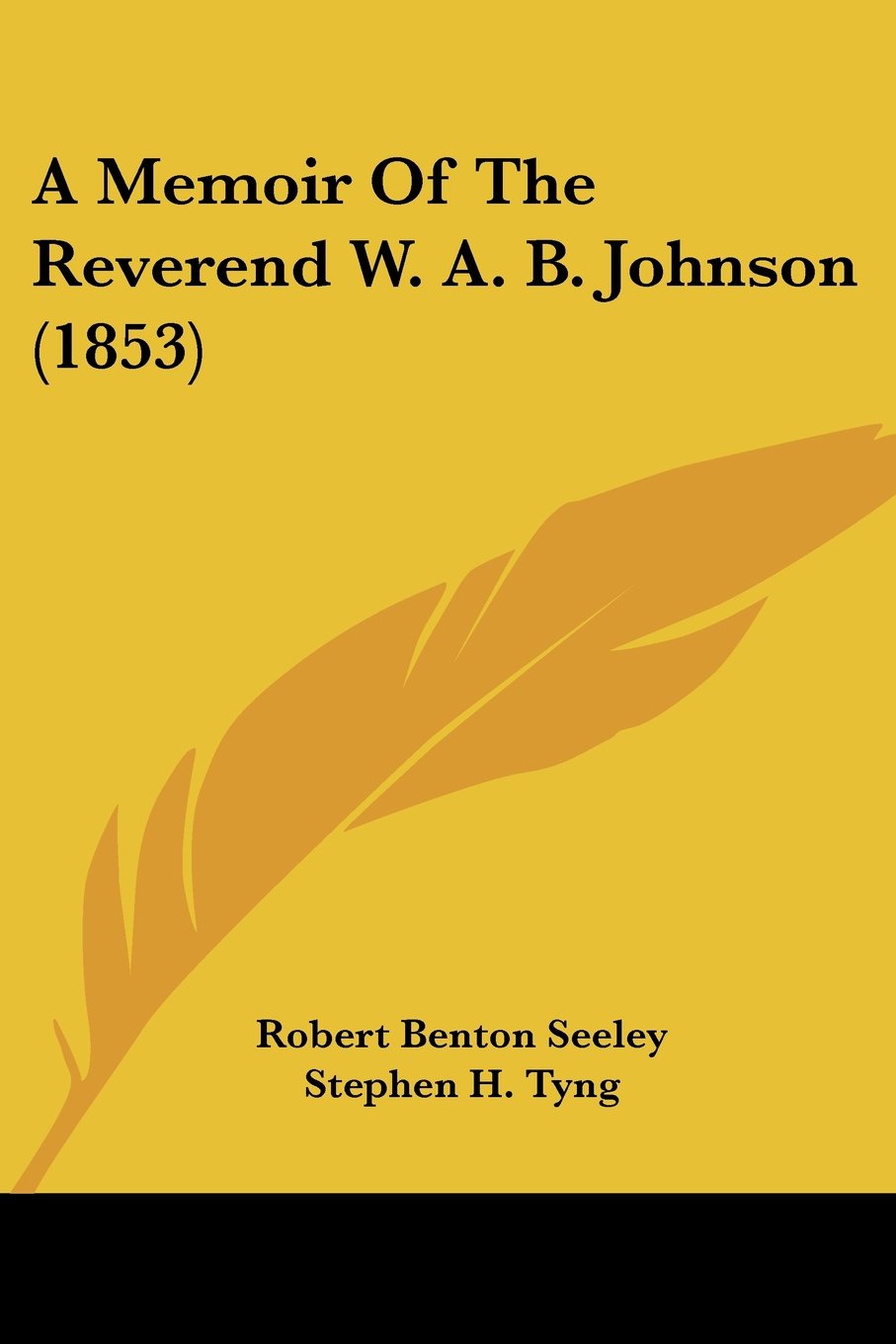 Memoir of the Reverend W. A. B. Johnson (1853)