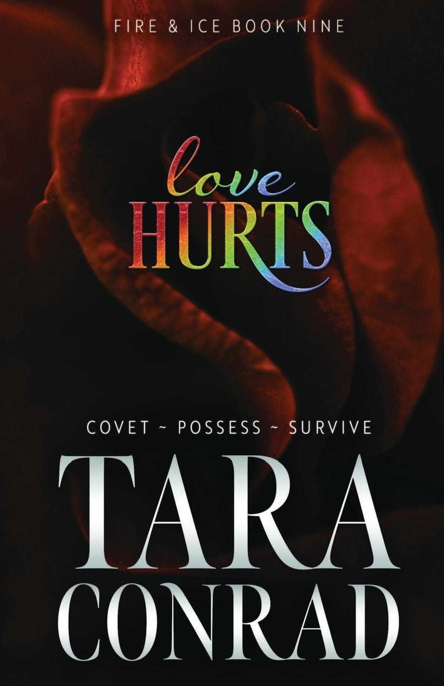 Love Hurts (Fire and Ice)