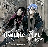 [Gothic Art Now] [Author: Becket-Griffith, Jasmine] [October, 2008] B00XWR6RXC Book Cover