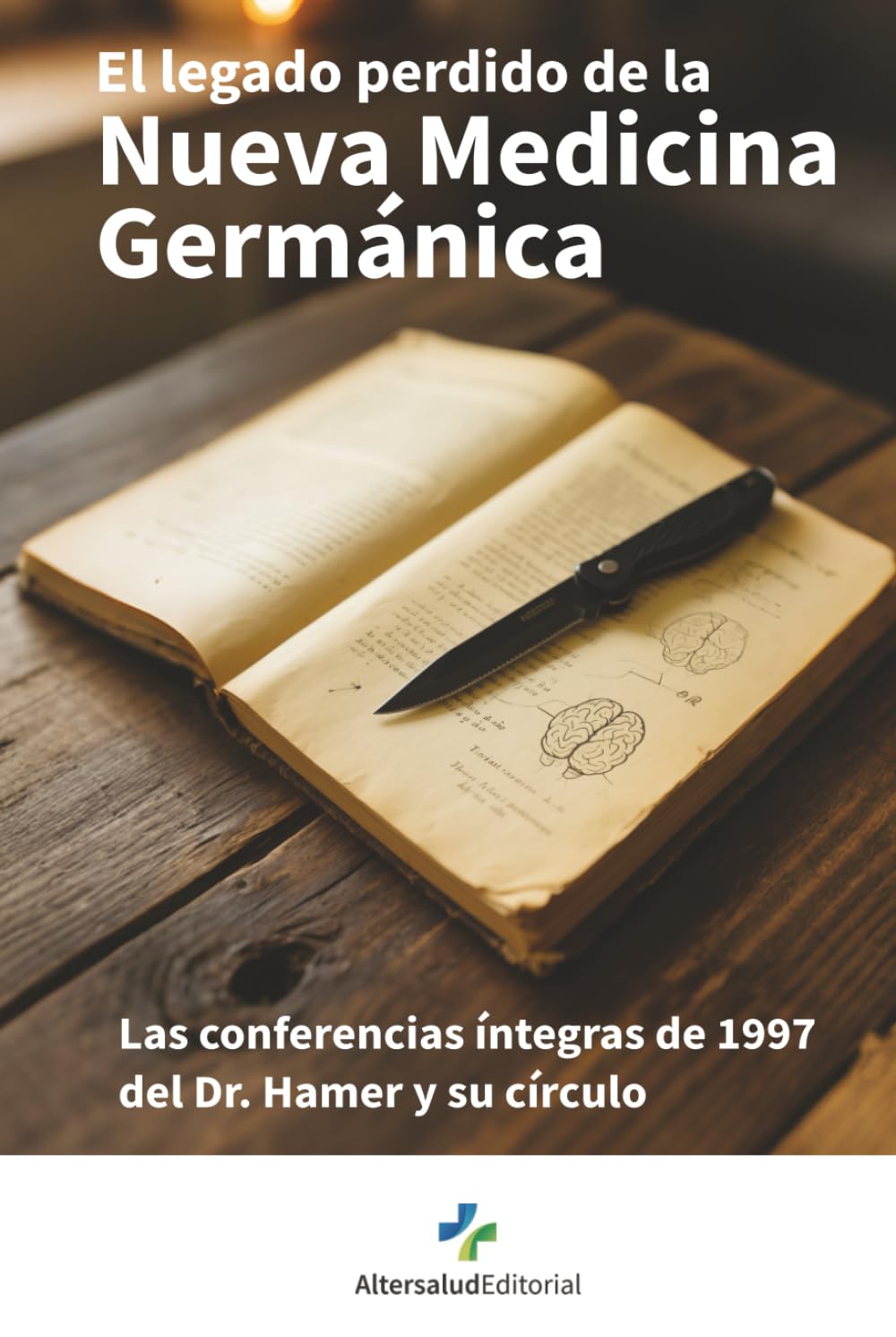 EL LEGADO PERDIDO DE LA NUEVA MEDICINA GERMANICA: Las conferencias íntegras de 1997 del Dr. Hamer y su círculo