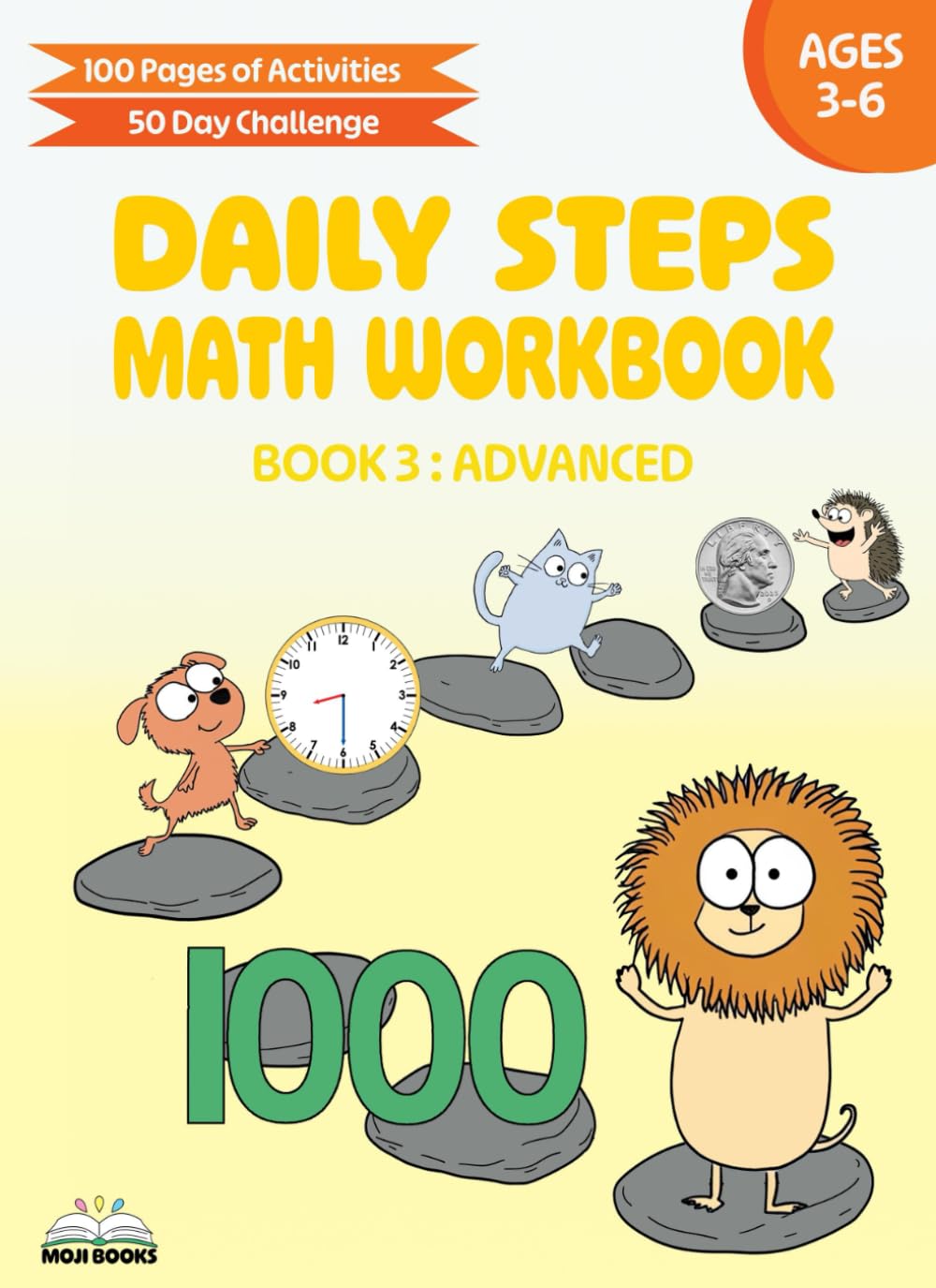 Daily Steps Math Workbook - Book 3: Advanced | Pre-K / Preschool / Kindergarten | Ages 3-6