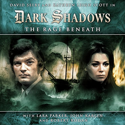 The Rage Beneath (Dark Shadows)