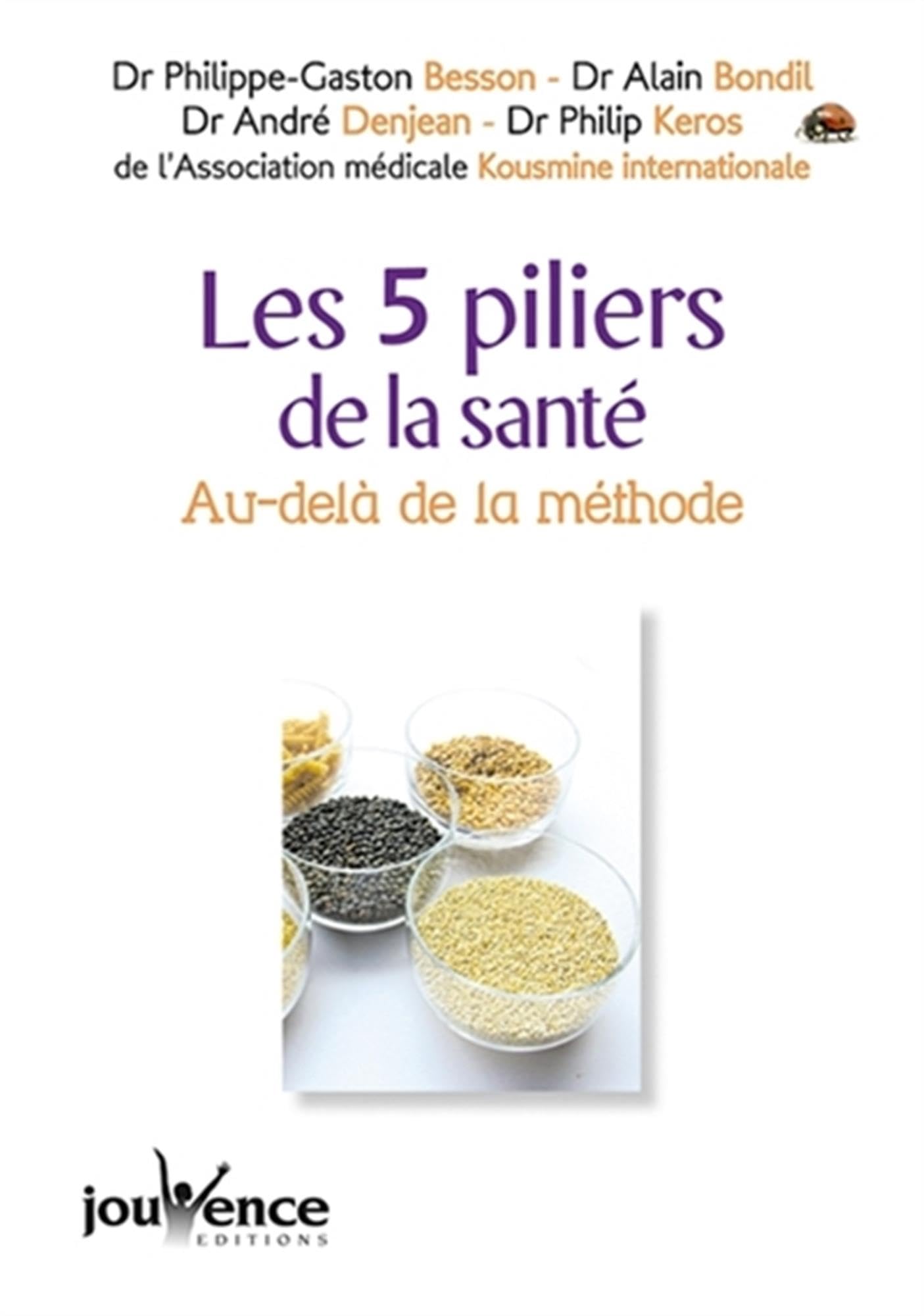 Les 5 piliers de la santé : Au-delà de la méthode