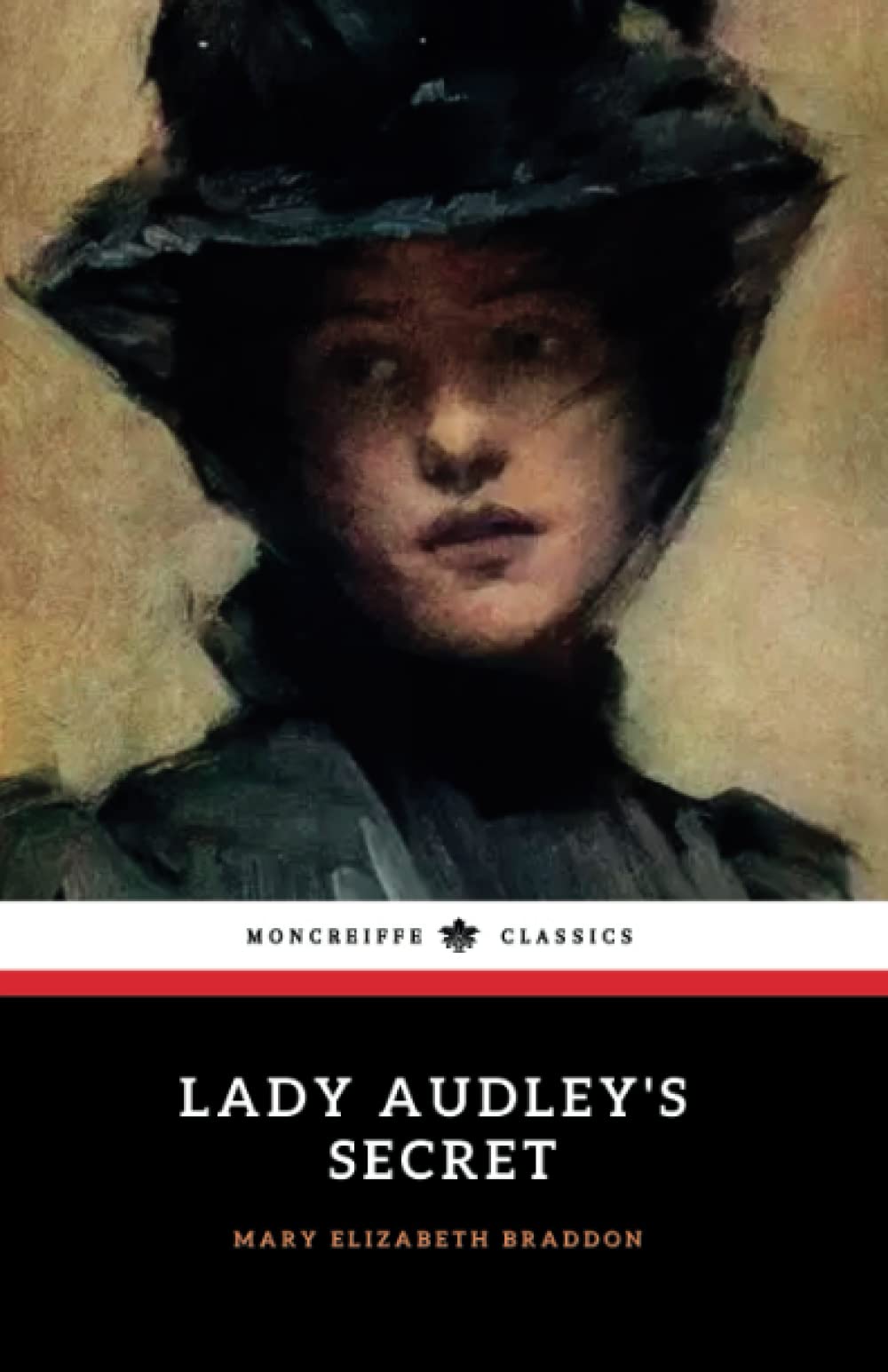 Independently published Lady Audley's Secret: The Victorian Murder Mystery Classic (Annotated)