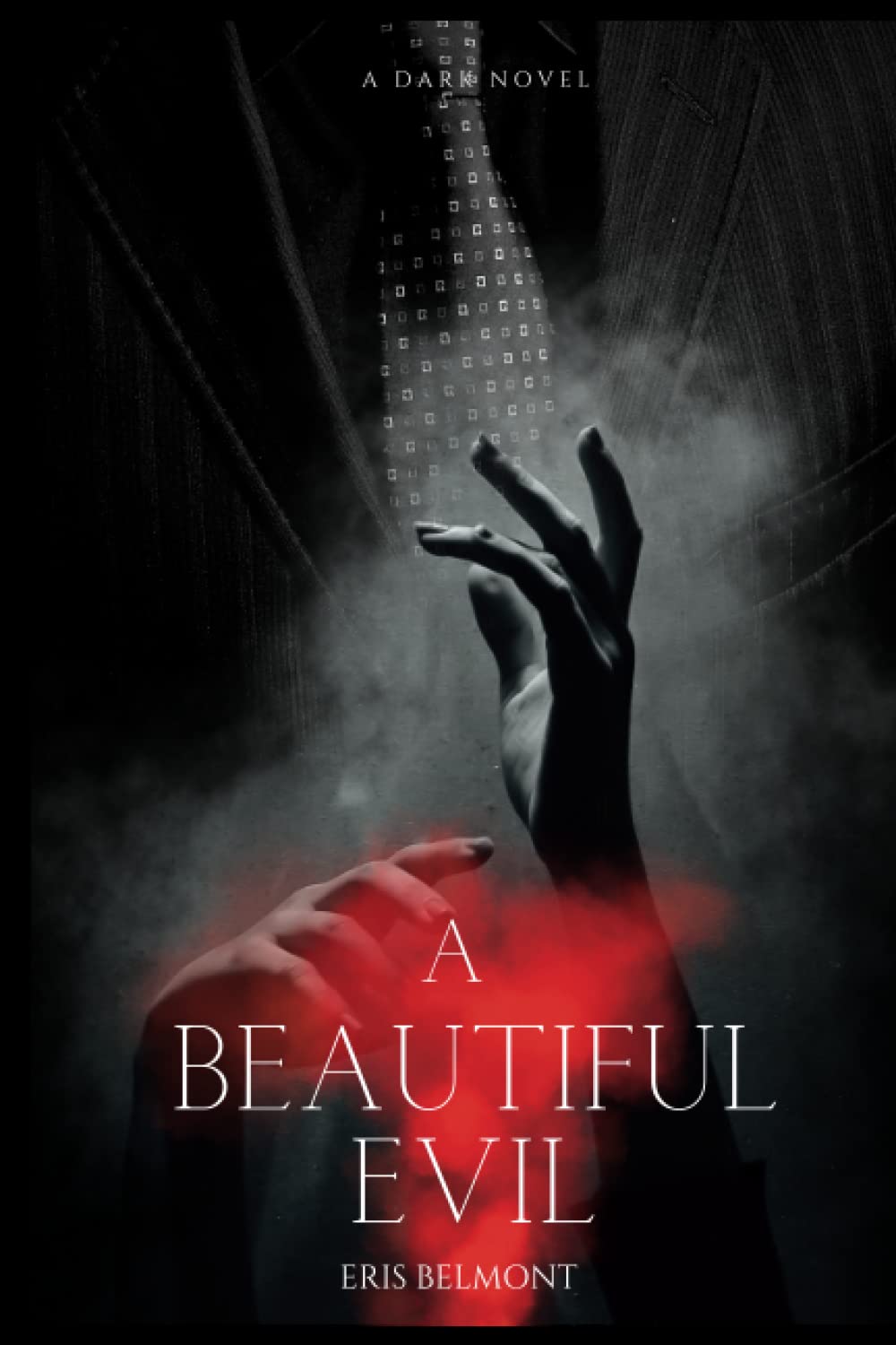 Beautiful Evil: A Dark Novel